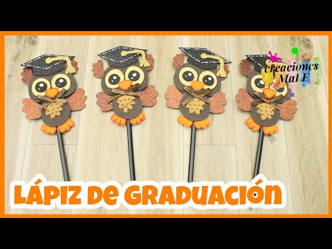 LÁPIZ DE GRADUACIÓN DE BUHO || DIY