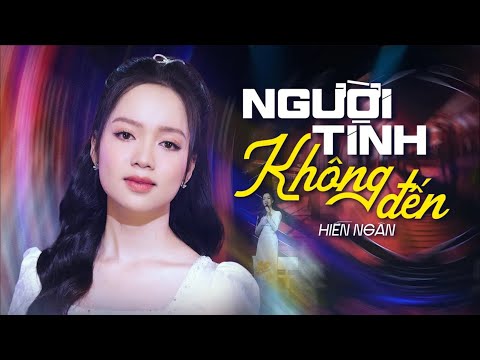 Người Tình Không Đến - Hiền Ngân | Thiên Thần Bolero Giọng Hát Say Đắm Lòng Người | 4K MV Official