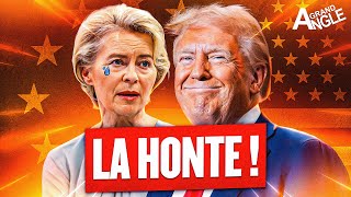 Trump signe la Fin de l’Illusion Européenne : analyse de l'accord UE-USA
