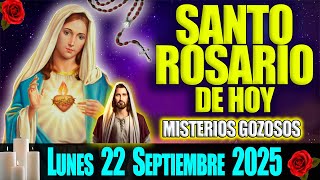 El Santo Rosario de Hoy Lunes 22 de Septiembre 2025 🌹 Misterios Gozosos 🌹 Oración de Hoy
