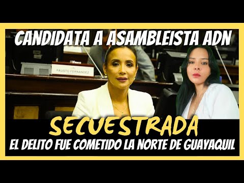 #envívo   SECUESTRAN CANDIDATA ADN/ LA VOZ DEL PUEBLO