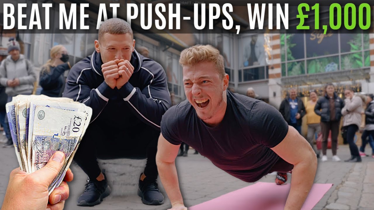 Beat me at Push ups, WIN 1, 000!
