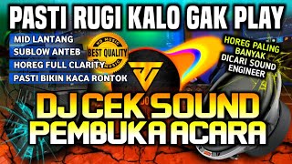 [HD MUSIC] DJ CEK SOUND PEMBUKA ACARA TERBARU - BANYAK DICARI SOUNDMAND 🔊
