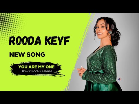 ROODA KEYF NEW SONG YOU ARE MY ONE OFFICIAL MUSIC 2025