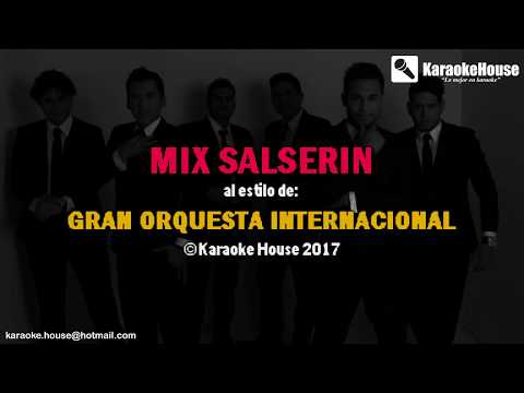 KARAOKE Mix Salserin – Gran Orquesta Internacional