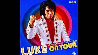 ELVIS PRESLEY COVER OF ALSO SPRACH Zarathustra/ SEE SEE RIDER LIVE BY LUKE BRYAN ETA