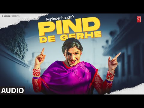 PIND DE GERHE (Full Song) | VIRAL WEDDING SONG | Rupinder Handa | Meri Kali Activa Da