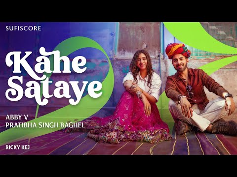 Kahe Sataye | Abby V &amp; Pratibha Singh Baghel | Ricky Kej | Classical | Aarambh Album | Sufiscore