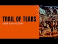 Indian Removal Act and Trail of Tears