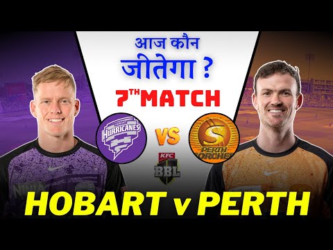 HUR Vs SCO Dream11, HUR Vs SCO Dream11 Prediction,Hobart Hurricanes vs Perth Scorchers BBL T20 Team