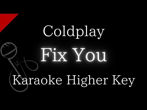 【Karaoke Instrumental】Fix You / Coldplay【Higher Key】
