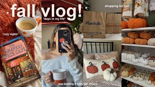 FALL VLOG!🍂 cozy days in my life, fall shopping, decorating, & cooking cozy meals!