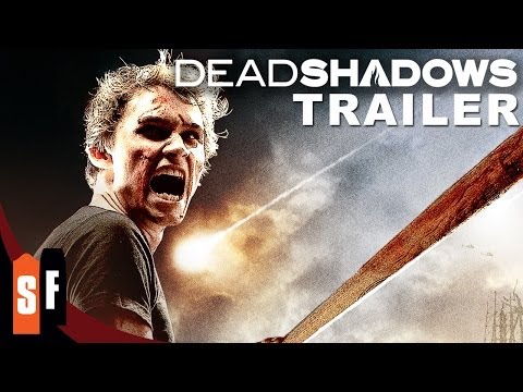 Dead Shadows (2012) - Official Trailer