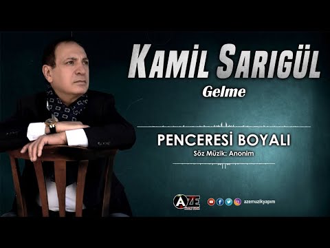 Kamil Sarıgül - Penceresi Boyalı