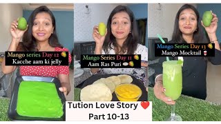 Tuition Love Story Party 10-13 | Cute Love Story with Recipe | Mango Series