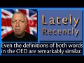 Usage of 'Recently' and 'Lately'
