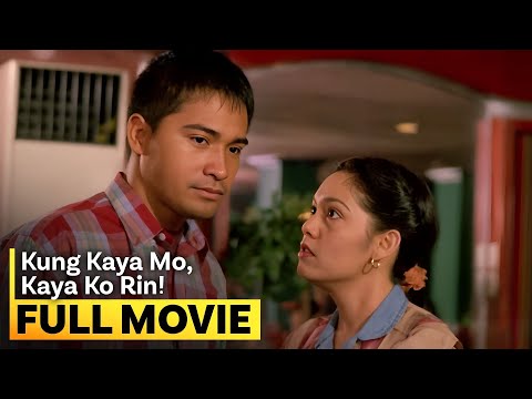 'Kung Kaya Mo, Kaya Ko Rin' FULL MOVIE | Maricel Soriano, Cesar Montano