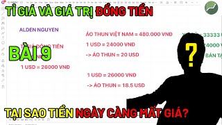 Kinh tế học dễ hiểu | Bài 9 | Hiểu tất cả về tỷ giá và giá trị đồng tiền