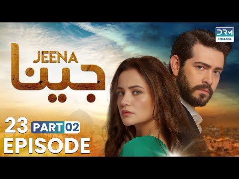 Turkish Drama in Urdu | JEENA Episode 23 - Part 2 | Vendetta Urdu Dubbed | UC1O