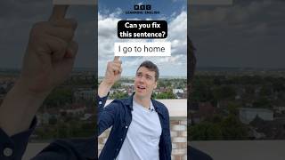 ‘I go to home’ – 🔧 Fix this sentence! #shorts