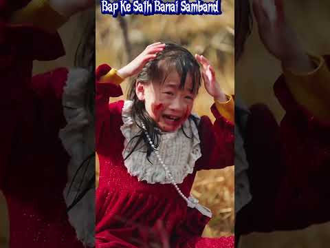 बेटी क्या बापसे बदला लेगी वा छोड़ देगी 😲 #BT's #titok #cdrama #kdrama #drama explain