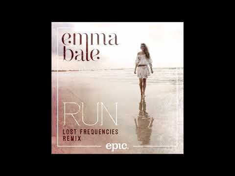 Emma Bale - Run [Lost Frequencies remix extended]