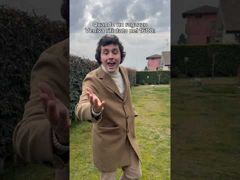 QUANDO UN RAGAZZO VENIVA RIFIUTATO NEL 1600๐๐