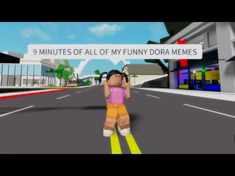 9 Minutes Of All Of My Funny Dora Memes COMPILATION! (Part 2)
