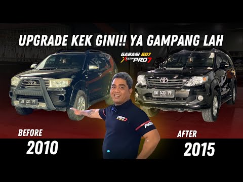 DARI LOYO JADI TAMPIL GAGAH | UPGRADE FORTUNER 2010 JADI VNT LOOK
