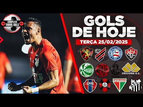 ⚽️ TODOS OS GOLS DESTA TERÇA 25/02/2025 GOLS DA COPA DO BRASIL, GOLS DE HOJE,GOLS DO DIA (COMPLETO)