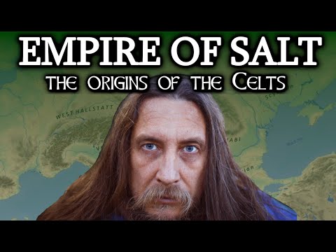 The Empire of Salt - Origins of the Celts