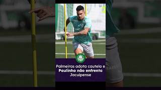 NÃO JOGA NA ESTREIA DO PALMEIRAS NA COPA DO BRASIL #spev #palmeiras #abelferreira #copadobrasil