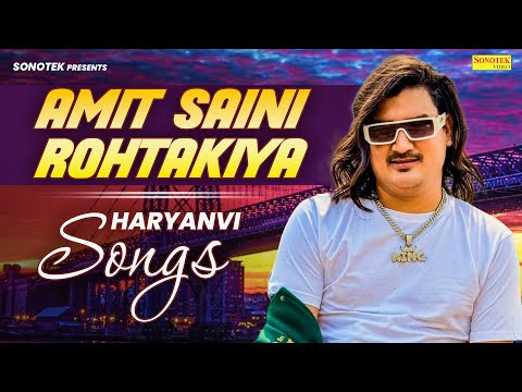 Amit Saini Rohtakiya Songs | 2024 Amit Superhit Song |New Haryanvi Song Jukebox | #amitsaininewsong