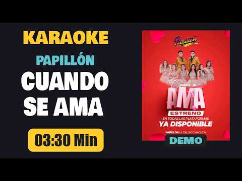 Karaoke ¦ CUANDO SE AMA – Papillón [Pista+Letra]