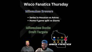 Brewers win series in Houston, split with Giants, Bucks draft targets