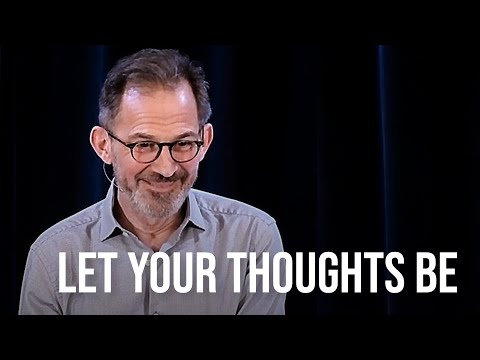 If You Leave Thoughts Alone, They’ll Leave You Alone