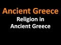 Exploring Religion in Ancient Greece