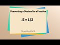 Converting Decimals to Fractions: Key Concepts