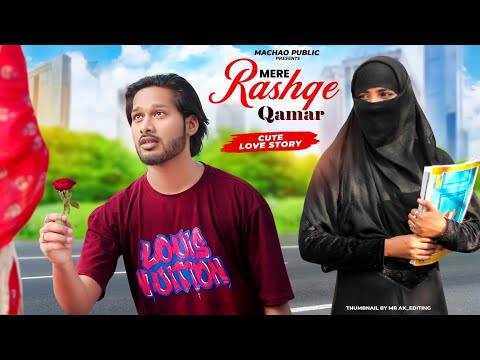 Mere Rashke Qamar Tune Pehli Nazar| Junaid Ashgar | Cute Love Story  | New Hindi Song| Machao Public