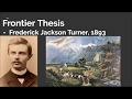 Turner's Frontier Thesis and Its Implications