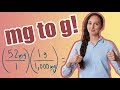 Converting Milligrams to Grams
