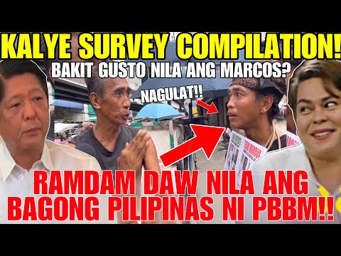 KALYE SURVEY COMPILATION! HALA GRABE SI TATAY! RAMDAM DAW NILA ANG BAGONG PILIPINAS NI PBBM!!