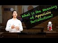 Understanding Appellate Jurisdiction Concepts