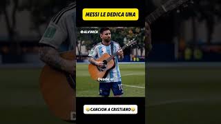 Messi le dedica una canción a Cristiano😂❤️