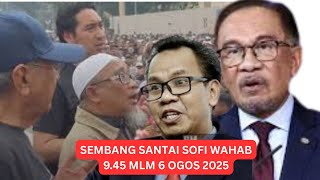SEMBANG SANTAI SOFI WAHAB 9.45 MLM 6 OGOS 2025