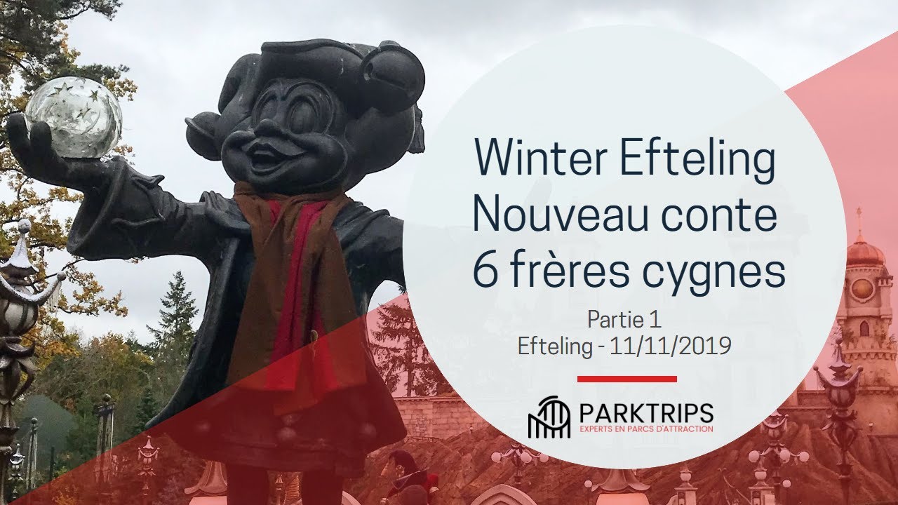 Winter Efteling et découverte du nouveau conte 2019 des 6 frères cygnes