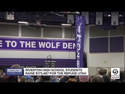 Riverton High School students raise over $150,000 for The Refuge Utah