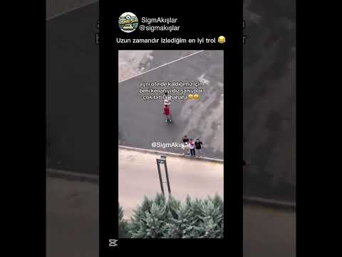 Uzun zamandır izlediğim en iyi trol 😂