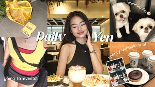 Daily Yen: Go to Events with Me! Grooming day & Sponty Antipolo Trip 🚘🍃