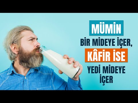 Mümin bir mideye içer, kâfir ise yedi mideye içer #sorularlaislamiyet